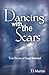 Dancing With The Scars: True Stories of Hope Restored