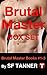 Brutal Master #1-10 Box Set