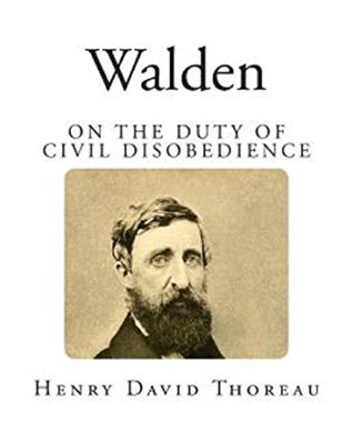 WALDEN, and ON THE DUTY OF CIVIL DISOBEDIENCE