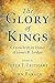 The Glory of Kings: A Fests...