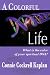 A Colorful Life: Looking at...