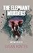 Elephant Murders | Memories