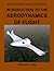 Introduction to the Aerodynamics of Flight by Theodore A. Talay