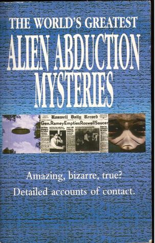 The World's Greatest Alien Abduction Mysteries (Paperback)