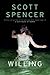 Willing by Scott   Spencer