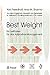 BEST WEIGHT: Ein Leitfaden für das Adipositas-Management in der Praxis (German Edition)