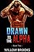 Drawn To The Alpha 2