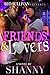 Friends & Lovers by Shanny
