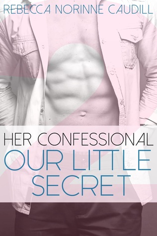 Our Little Secret (Her Confessional #2)