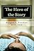 The Hero of the Story: Reclaiming Your Life After a Multiple Sclerosis Diagnosis