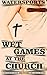 Wet Games At The Church