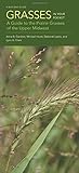 Grasses in Your Pocket: A Guide to the Prairie Grasses of the Upper Midwest (Bur Oak Guide)