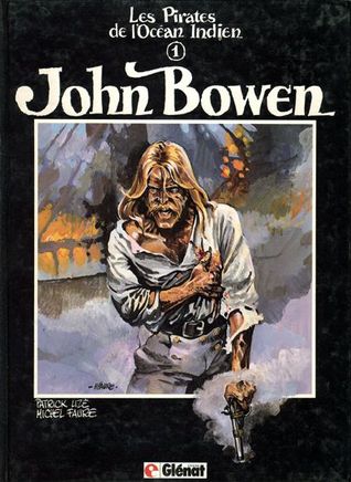 John Bowen (Les Pirates de l'Océan Indien #1)