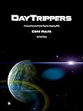 DayTrippers Core Rules