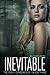 Inevitable (The Dusty Chronicles, #3)