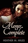 Merger Complete (Merger, #3)