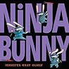 Ninja Bunny by Jennifer Gray Olson Ninja Bunny by Jennifer Gray Olson