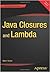 Java Closures and Lambda