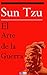El Arte de la Guerra by Sun Tzu El Arte de la Guerra by Sun Tzu