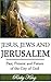 Jesus, Jews & Jerusalem: Pa...