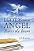 Letters from the Angel Across the Room by D.  Curtis