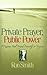 Private Prayer, Public Power