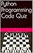 Python Programming Code Quiz