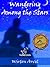 Wandering Among the Stars