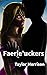 Faerie'uckers