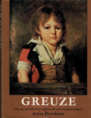 Greuze: The Rise and Fall of an Eighteenth-century Phenomenon (Hardcover)