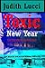 Toxic New Year: The Day That Wouldn't End (Alex Desephano, #4)