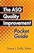 The ASQ Quality Improvement Pocket Guide: Basic History, Concepts, Tools, and Relationships