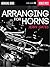 Arranging for Horns by Jerry Gates