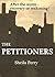 The Petitioners by Sheila Perry