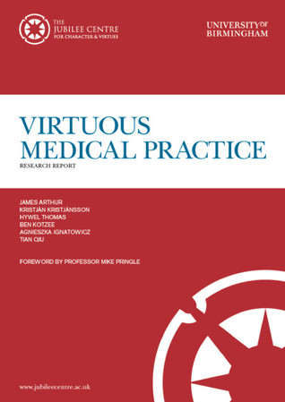 Virtuous Medical Practice: Research Report