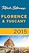 Rick Steves' Florence & Tuscany 2015 by Rick Steves