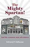 The Mighty Spartan!
