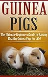 Guinea Pigs: The ...