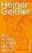 Was müsste Luther heute sagen? (German Edition)