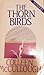 The Thorn Birds by Colleen McCullough
