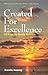Created For Excellence