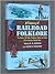 Treasury of Railroad Folklo...