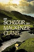 Der Schwur des MacKenzie-Clans