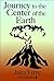 Journey to the Center of the Earth by Jules Verne Journey to the Center of the Earth by Jules Verne