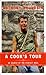 A Cook's Tour by Anthony Bourdain