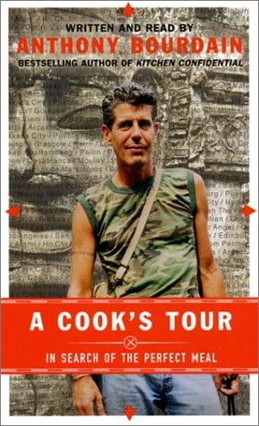 A Cook's Tour: In Search of the Perfect Meal