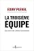 La Troisieme Equipe - Souve...