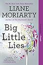 Big Little Lies by Liane Moriarty