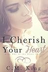I Cherish Your Heart (Heart, #2)