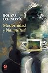Modernidad y blan...